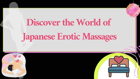 discover the world of japanese erotic massages pleasure in japan