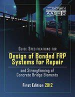 Guide Specifications For Design Of Bonded Frp Systems For Repair And Strengthening Of Concrete