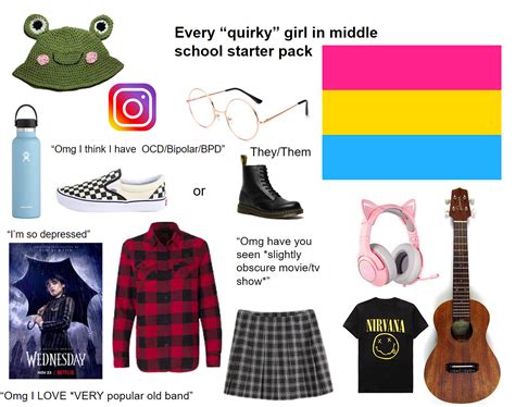 every quirky girl in middle school starter pack r starterpacks starter packs know your meme