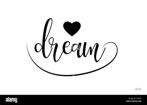 Dream Word Text With Black And White Love Heart Suitable For Card