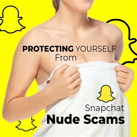 Snapchat Nude Scams Protecting Your Privacy Online In