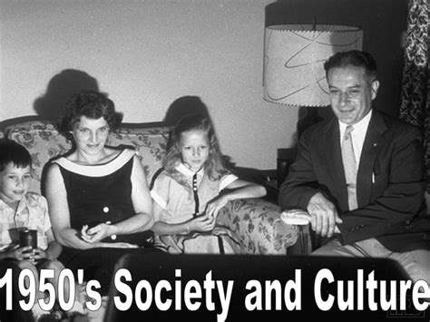 1950s Society And Culture Ppt