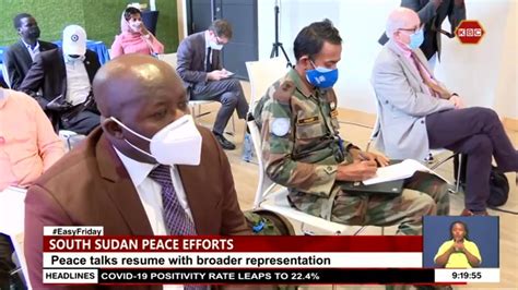 South Sudan Peace Talks Resume With Broader Representation South Sudan