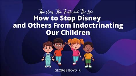 How To Stop Disney And Others From Indoctrinating Our Children 7 Steps