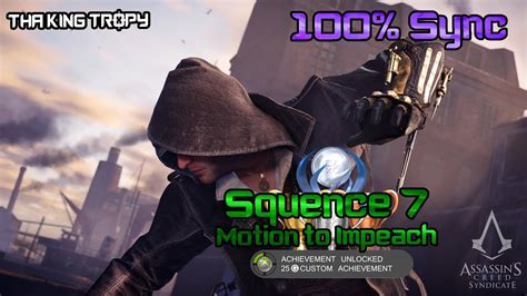 Assassin S Creed Syndicate Sync Sequence Motion To Impeach