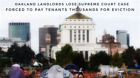 Oakland Landlords Lose Supreme Court Case Forced To Pay Tenants Thousands For Eviction Youtube