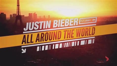 Justin bieber — yummy 03:29. Justin Bieber - All Around the World on Vimeo