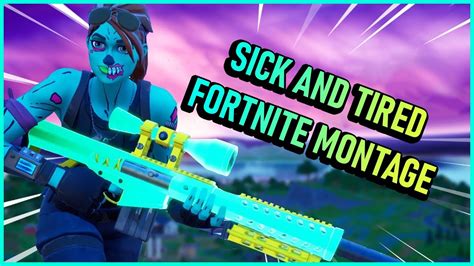 Fortnite Montage Sick And Tired Iann Dior Ft Mgk The Best Sick