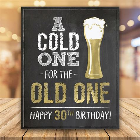 A Cold One For The Old One 30th Birthday Sign Happy 30th Etsy 50th