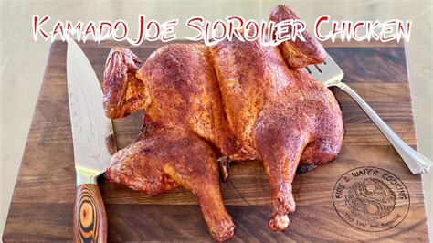 Spatchcock Chicken Using The Kamado Joe Sloroller On The Classic 2 Youtube