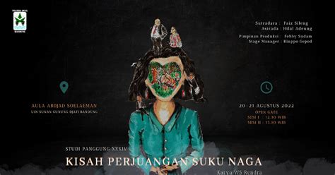 Kisah Perjuangan Suku Naga Teater Awal Bandung