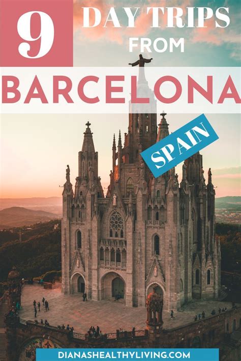 9 Best Day Trips From Barcelona Spain Barcelona Spain Travel Spain