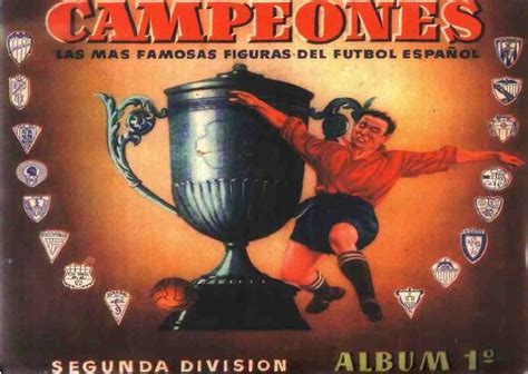 Quedarse en el sitio actual o ir a edición preferida. Album Campeones - Liga Española 2ª División - Álbum 1 ...