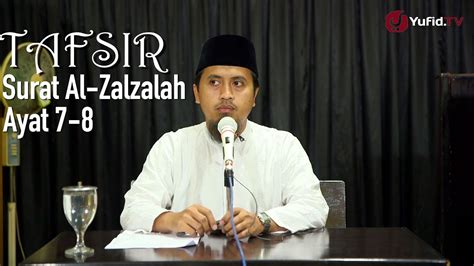Though it is usually classified as a medinan surah, the period under which the surah was revealed is not unanimously agreed upon by qur'anic exegetes. Kajian Tafsir Quran: Tafsir Surat Al-Zalzalah Ayat 7 dan 8 ...