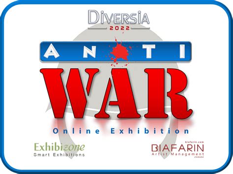 Online Anti War 2022 An International Group Exhibition By Exhibizone