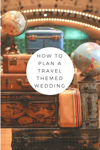 Travel Theme Wedding Ideas - A Real Life Example
