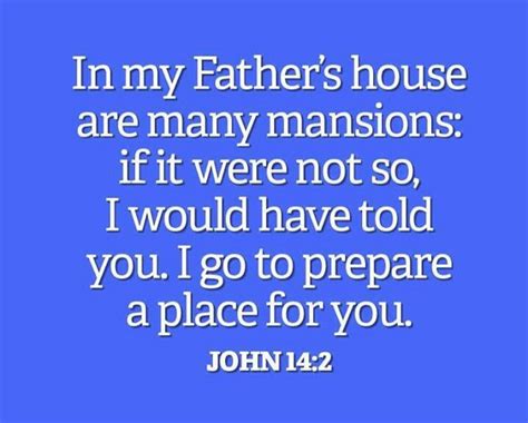 In My Fathers House Are Many Mansions Encouragement Quotes Bible Quotes My Father S House