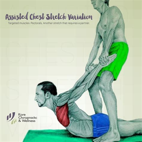 Assisted Chest Stretch Variation Targeted Muscles Pectorals Another Stretch That Requires A