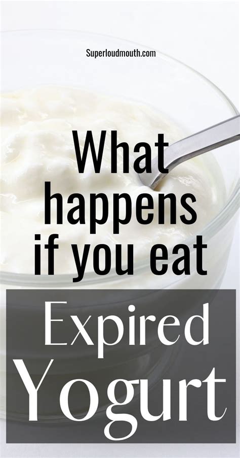 How to tell if yogurt is bad. What Happens if You Eat Expired Yogurt? | Health tips ...