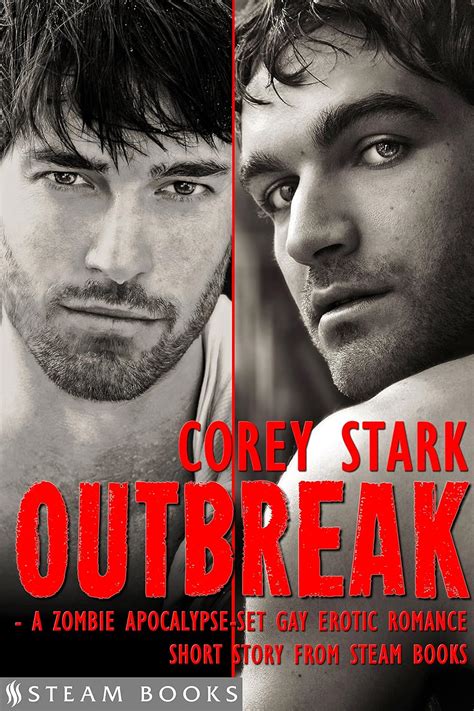 Outbreak A Zombie Apocalypse Set Gay Erotic Romance Short Story From Steam Books Uncanny