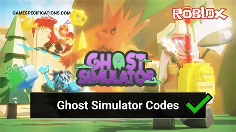 58 Roblox Ghost Simulator Codes To Get Free Rewards July 2022 Game