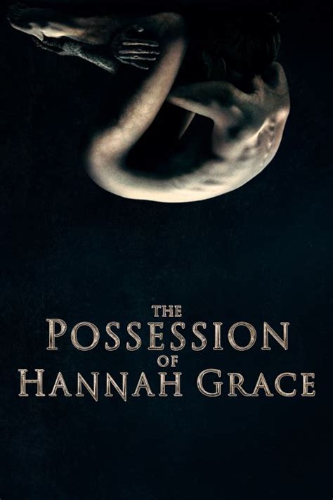 The Possession Of Hannah Grace Loris