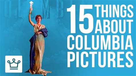 15 Things You Didnt Know About Columbia Pictures Youtube