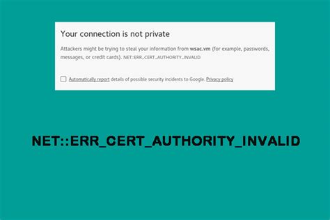 How To Fix The Net Err Cert Authority Invalid Error