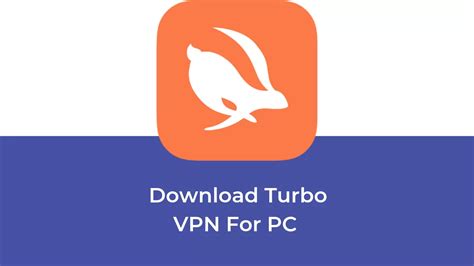 How To Use Turbo Vpn For Pc Madisonkasap