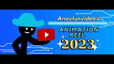 Anavfunvideos Animation Reel 2023 Youtube