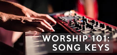 Worship 101 Song Keys Seth Muse