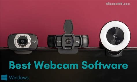 9 Best Webcam Software For Windows Users