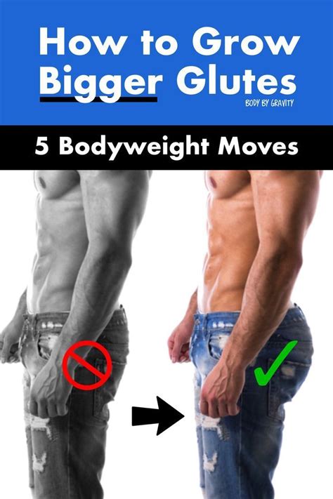 How To Grow Bigger Glutes Bodyweight Moves Glutes Workout Men