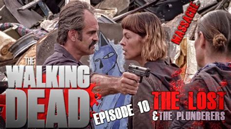 the walking dead season 8 episode 10 the lost and the plunderers title and synopsis youtube