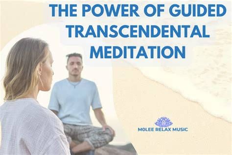 Experience The Power Of Guided Transcendental Meditation How A