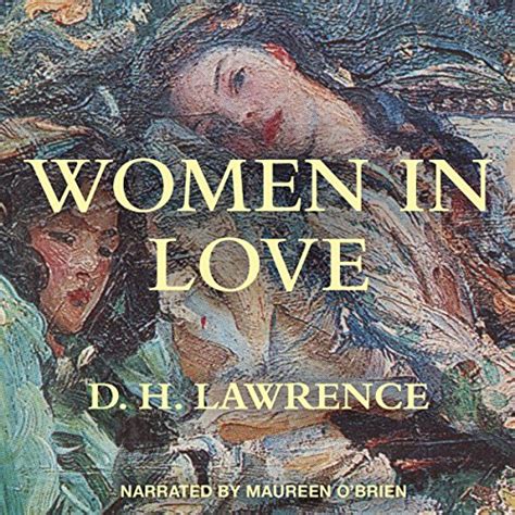 Women In Love Audible Audio Edition D H Lawrence