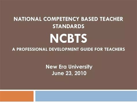 Ppt National Competency Based Teacher Standards Ncbts A Professional