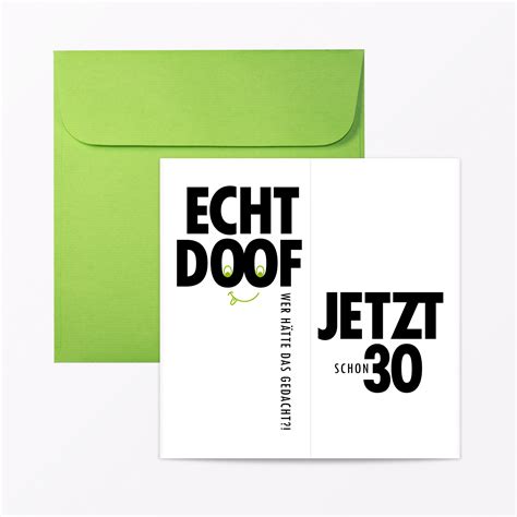 Geburtstagskarte Echt Doof Jetzt 30 Faltkarte Inkl Umschlag