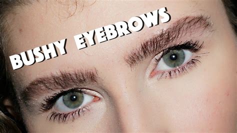 How To Bushy Eyebrows My Eyebrow Routine Youtube
