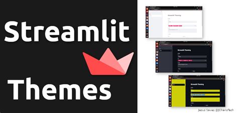 Streamlit Themes How To Customize Your Streamlit Apps Jcharistech