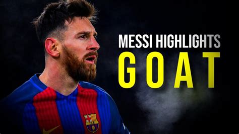 lionel messi incredible highlights the greatest of all time hd youtube