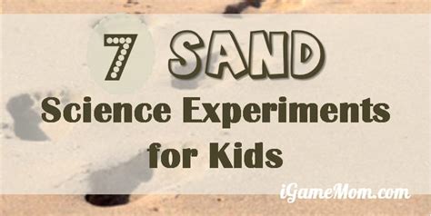 7 Sand Science Experiments For Kids