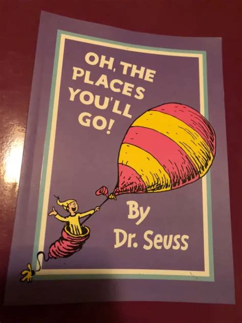 Oh The Places Youll Go Dr Seuss 1990 Book Harper Collins 537