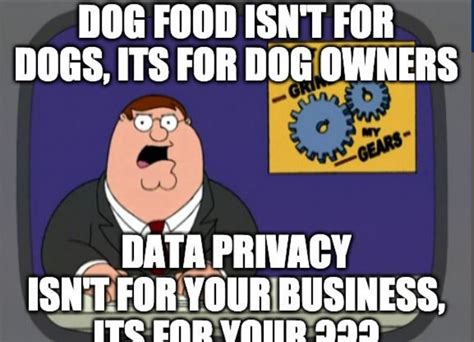 Data Privacy Isnt For Your Business Its For Your