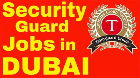 Transguard Security Jobs In Dubai Transguard Company Security Jobs