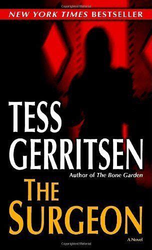 The Surgeon With Bonus Content A Rizzoli And Isles Novel By Tess Gerritsen Tess Gerritsen