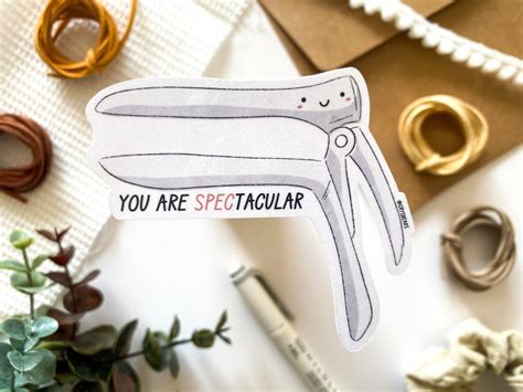 You Are Spectacular Sticker Speculum Obgyn Doctor Medical Nurse