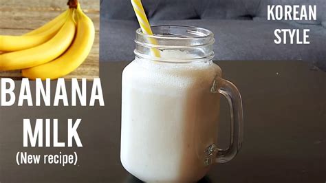 Banana Milk Recipe Korean Style No Cream Or Ice Required Youtube
