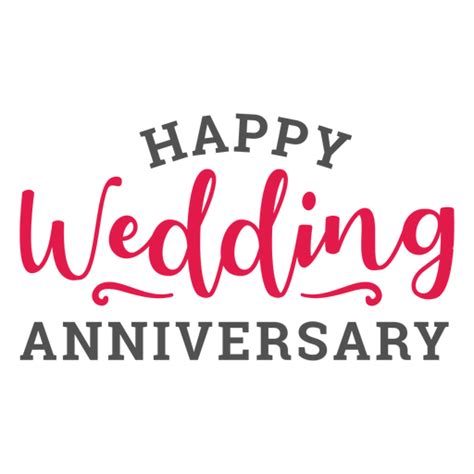 Happy Wedding Anniversary Lettering Marriage Png And Svg Design For T Shirts