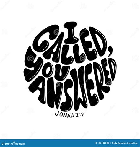 Hand Lettered I Called You Answered On White Background Stock Vector